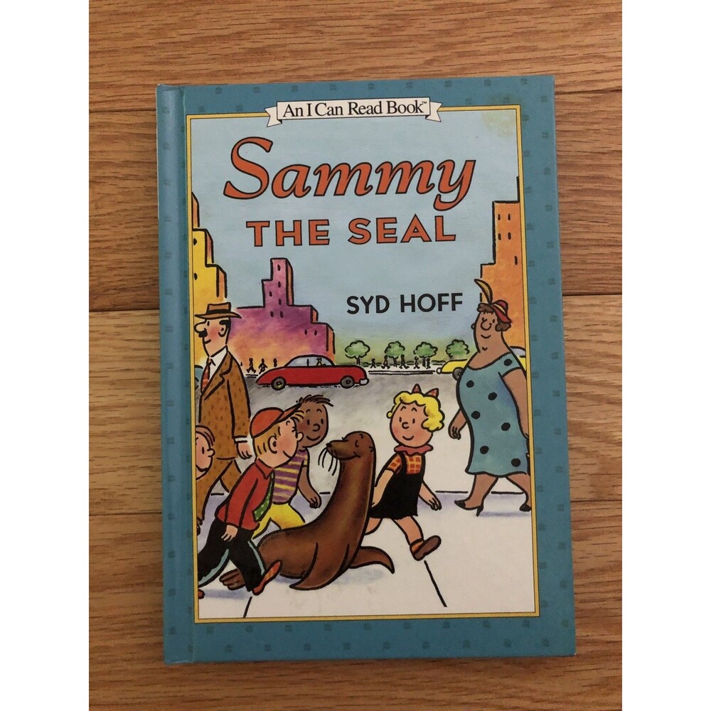 Sammy the Seal Hardcover (2000) by Syd Hoff - An I Can Read Book - Very Good